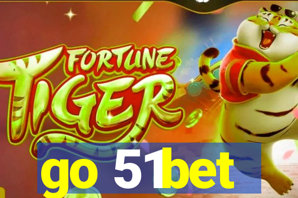 go 51bet